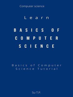 cover image of Learn Basics of Computer Science